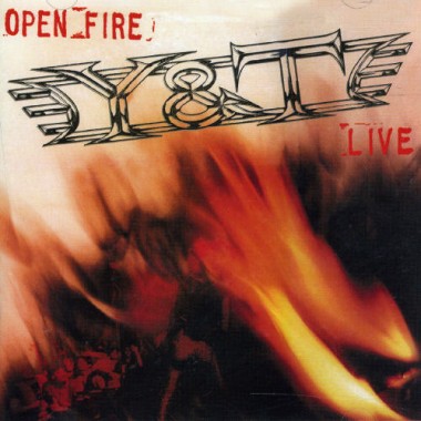 Y & T - Open Fire